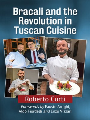cover image of Bracali and the Revolution in Tuscan Cuisine